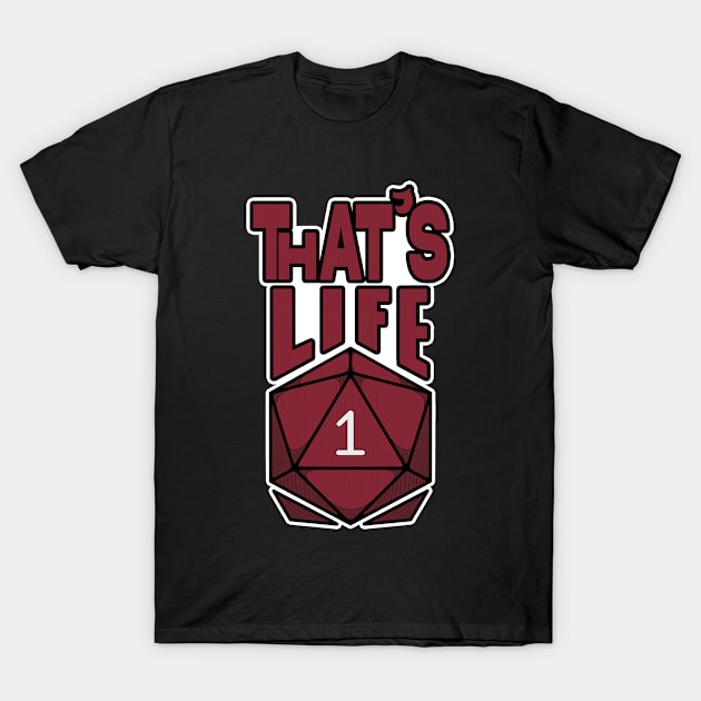 That's Life T-Shirt by Devaneio Nerd